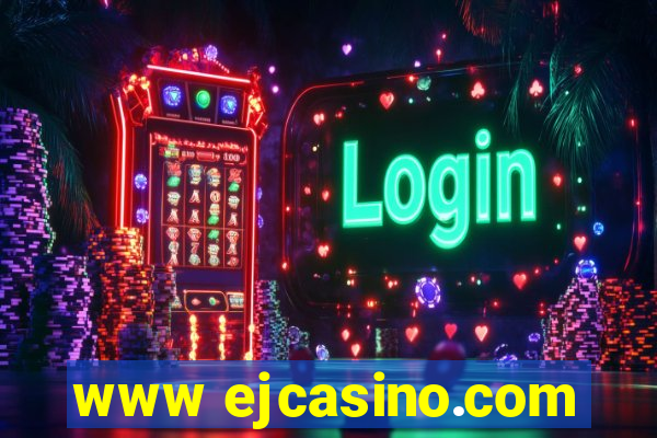 www ejcasino.com